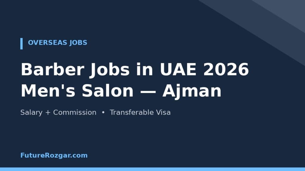 Barber Jobs UAE 2026 Ajman