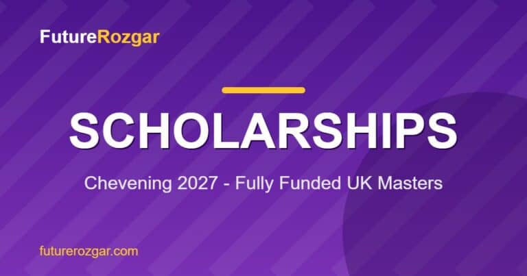 Chevening Scholarship 2027 for Pakistani Students