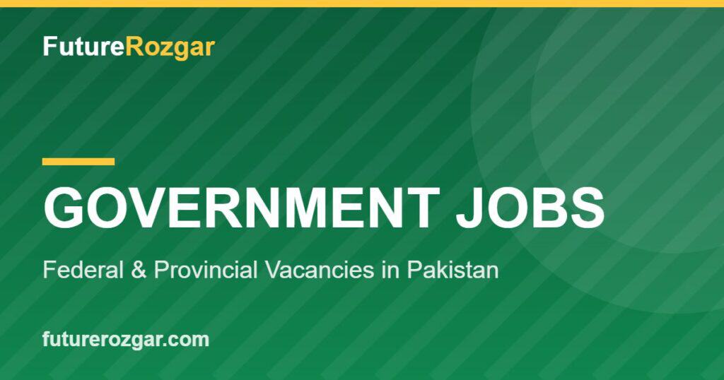 government jobs in Pakistan — FutureRozgar