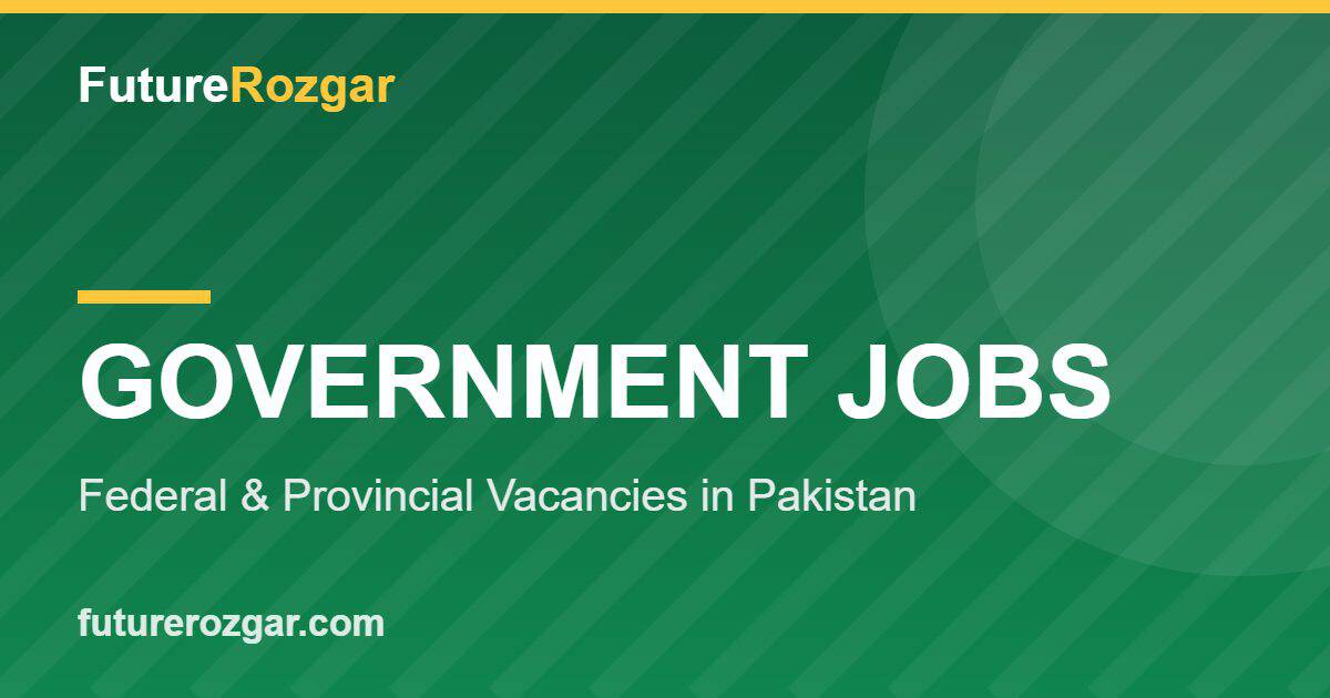 government jobs in Pakistan — FutureRozgar